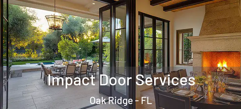  Impact Door Services Oak Ridge - FL