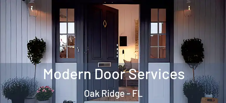  Modern Door Services Oak Ridge - FL